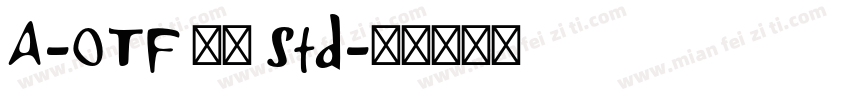 A-OTF 徐明 Std字体转换